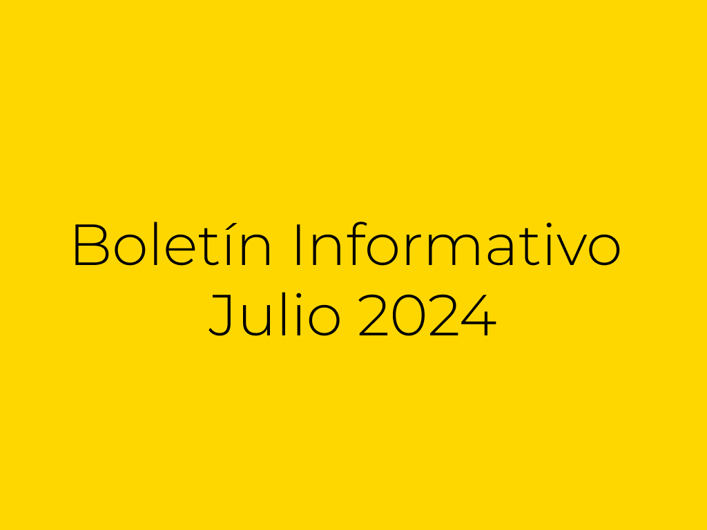 Boletín Informativo Julio 2024